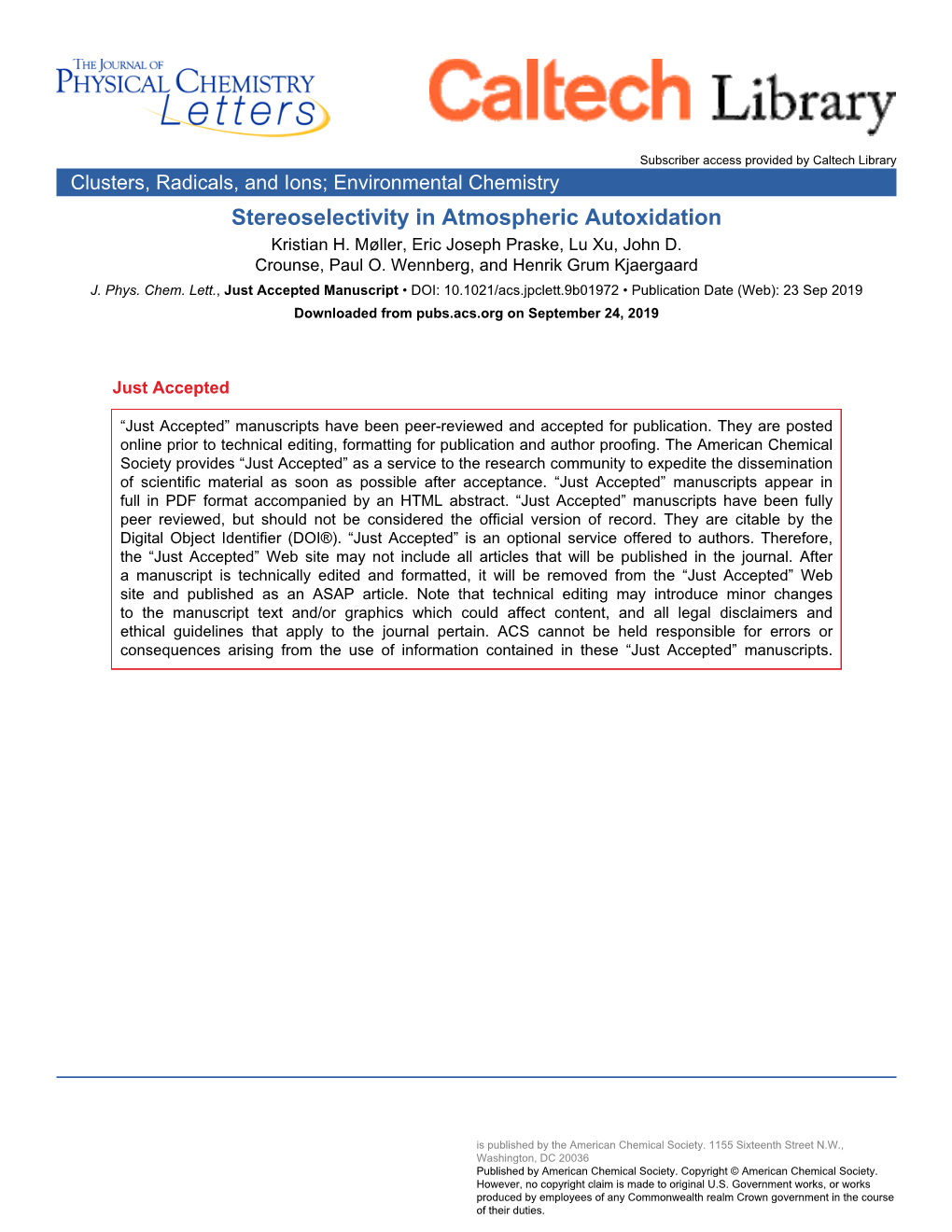 Stereoselectivity in Atmospheric Autoxidation Kristian H