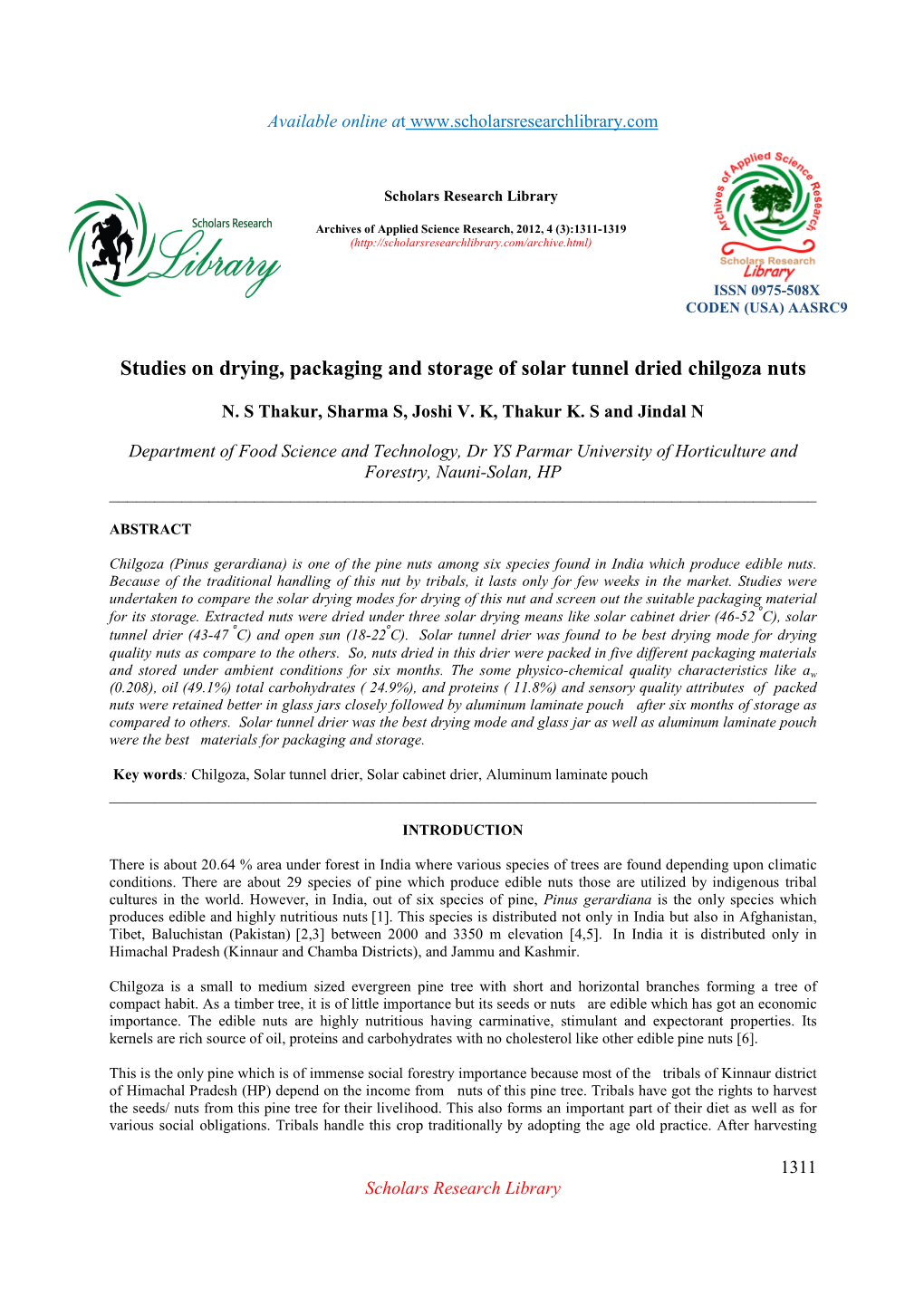 Studies on Drying, Packaging and Storage of Solar Tunnel Dried Chilgoza Nuts