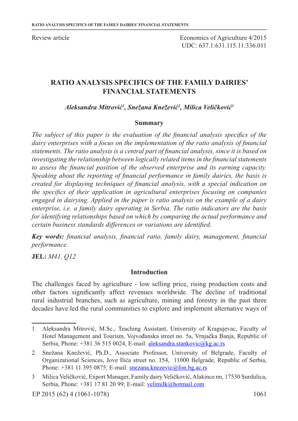 Ratio Analysis Specifics of the Family Dairies' Financial