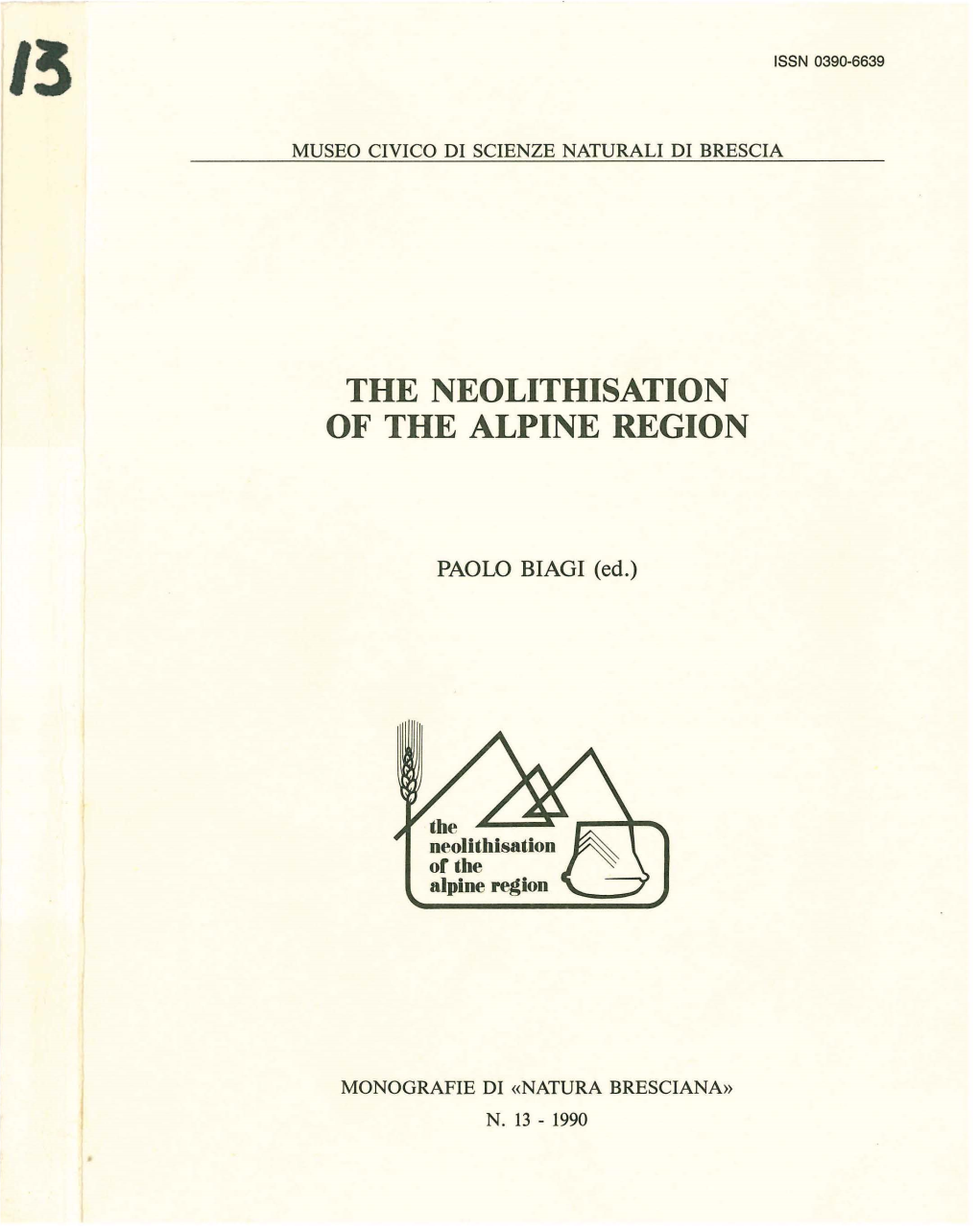The Neolithisation of the Alpine Region