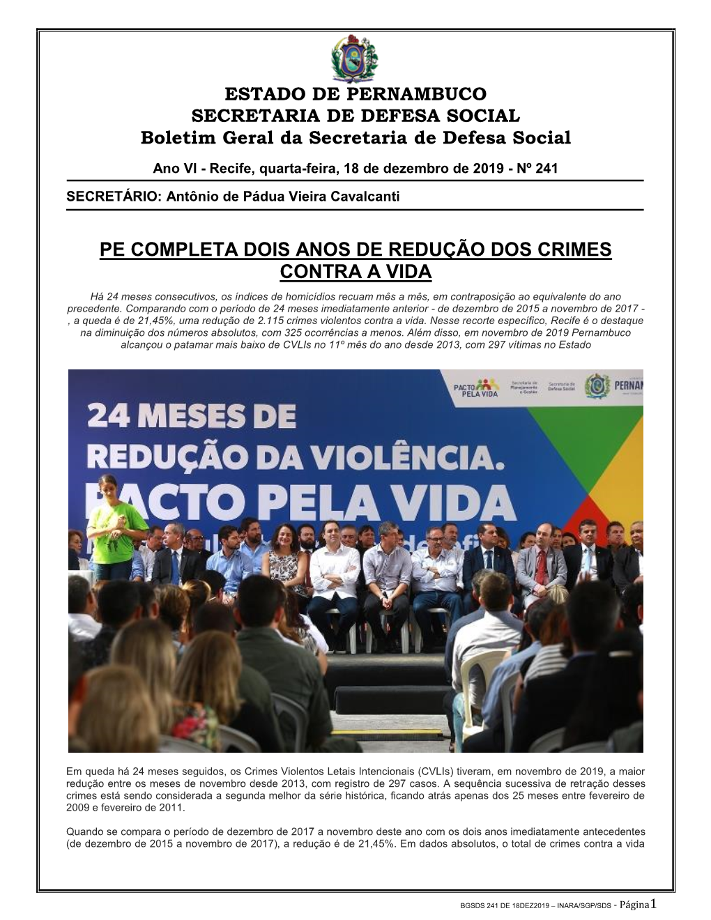 Pe Completa Dois Anos De Redução Dos Crimes Contra a Vida