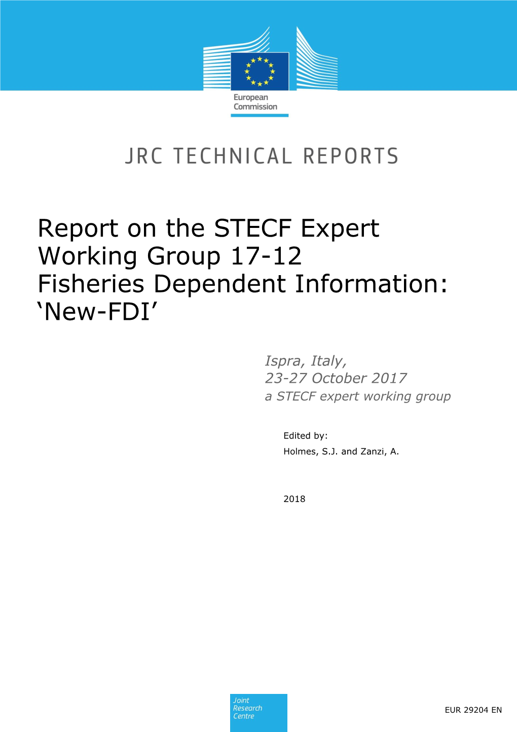 Report on the STECF Expert Working Group 17-12 Fisheries Dependent Information: ‘New-FDI’
