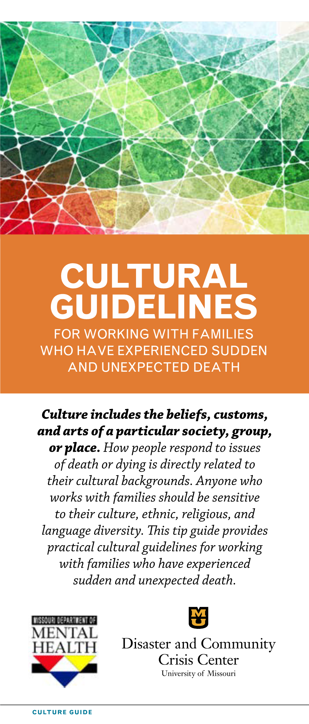 Cultural Guidelines for Working with Families Who Have Experienced Sudden and Unexpected Death