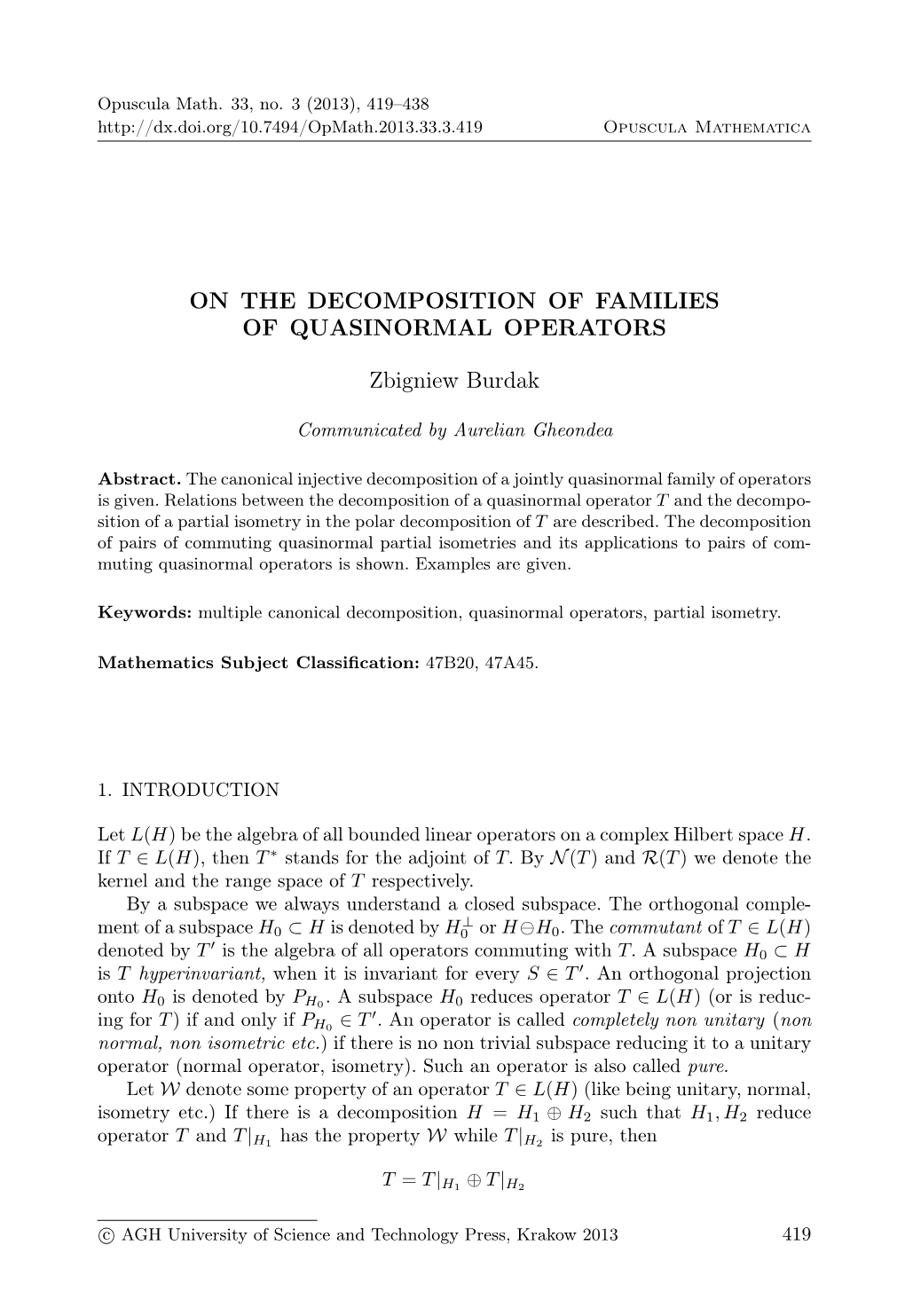 On the Decomposition of Families of Quasinormal Operators