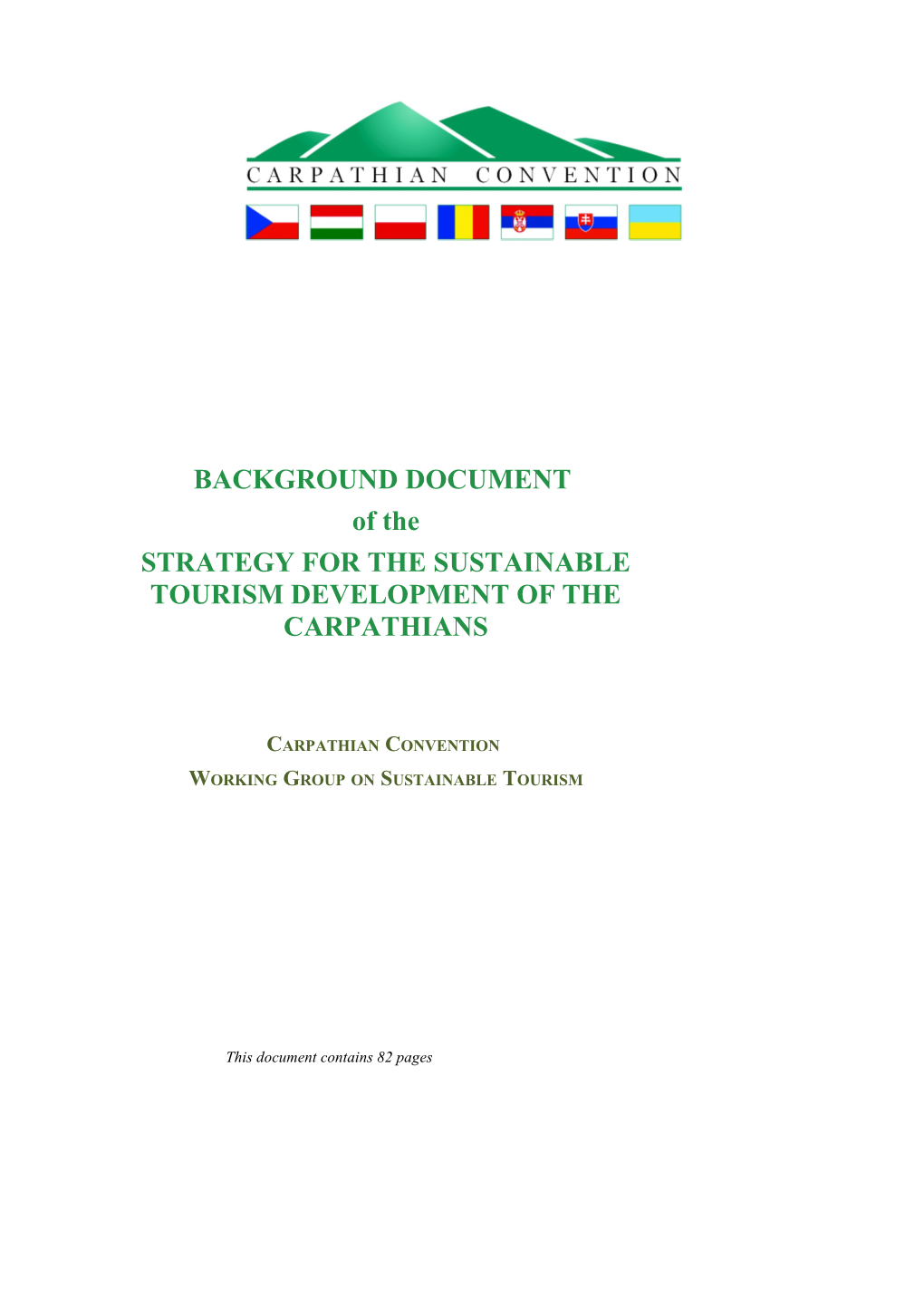 Consultation Draft - Strategy For The Future Sustainable Tourism Development Of The Carpathians