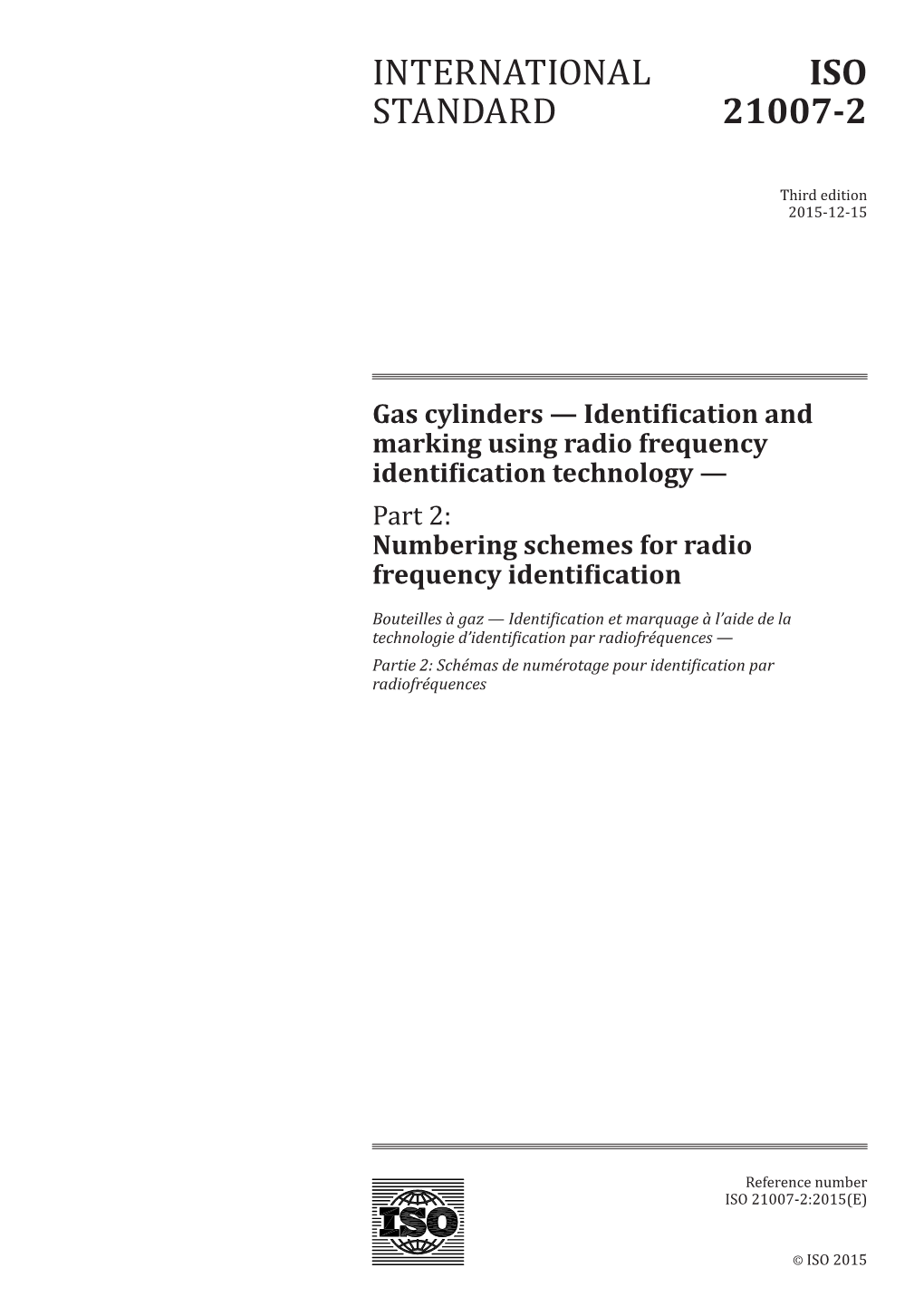 Gas Cylinders — Identification and Marking Using Radio Frequency Identification Technology — Part 2: Numbering Schemes for Radio Frequency Identification