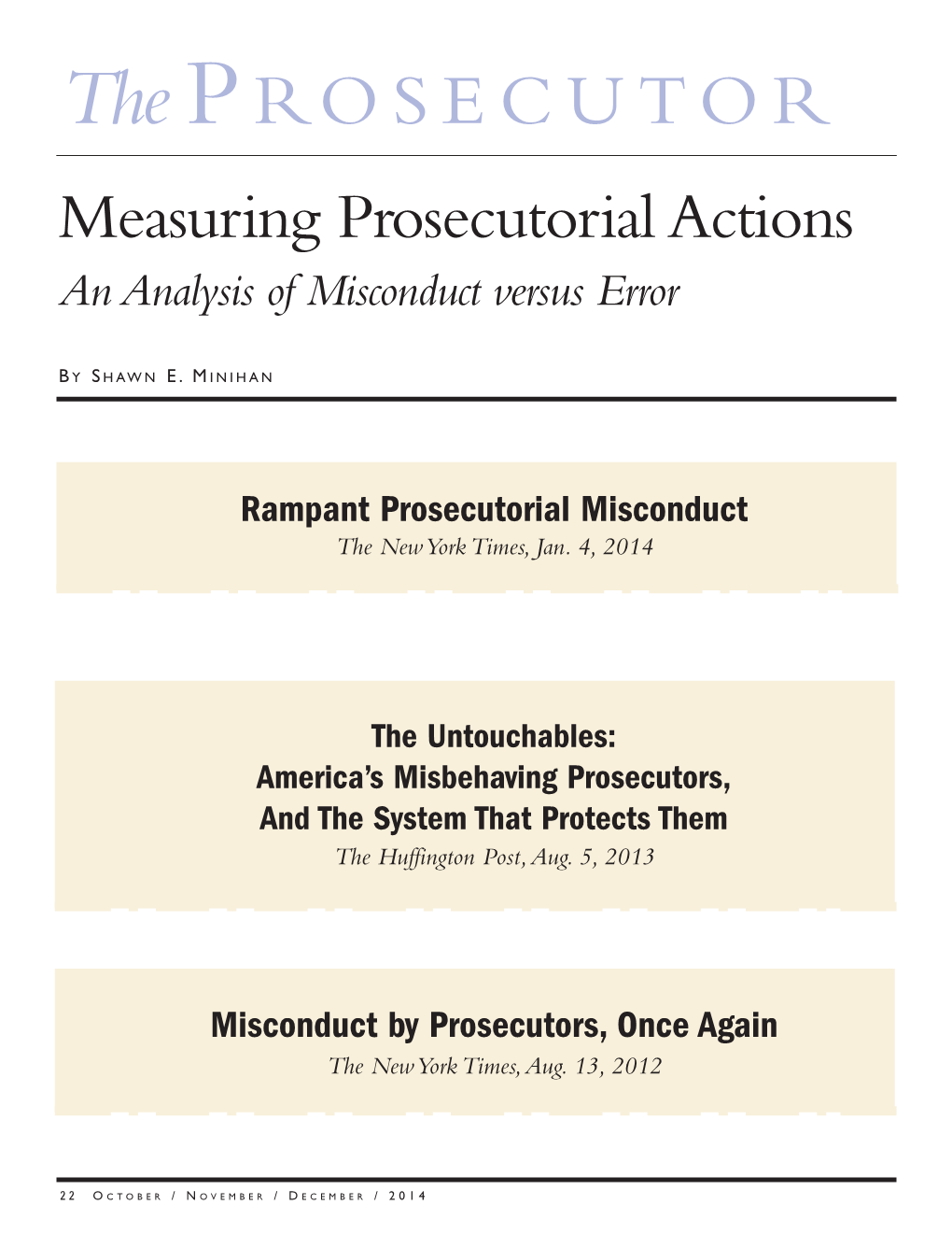 The Prosecutor, the Term “Prosecutorial Miscon- Would Clearly Fall Within a Layperson’S Definition of Prose- Duct” Unfairly Stigmatizes That Prosecutor