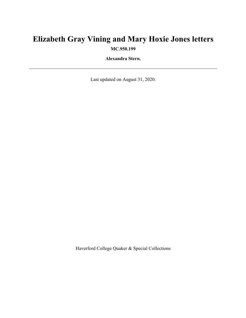 Elizabeth Gray Vining and Mary Hoxie Jones Letters MC.950.199 Alexandra Stern