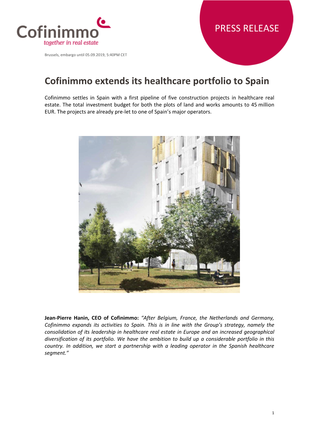 PRESS RELEASE Cofinimmo Extends Its Healthcare Portfolio to Spain