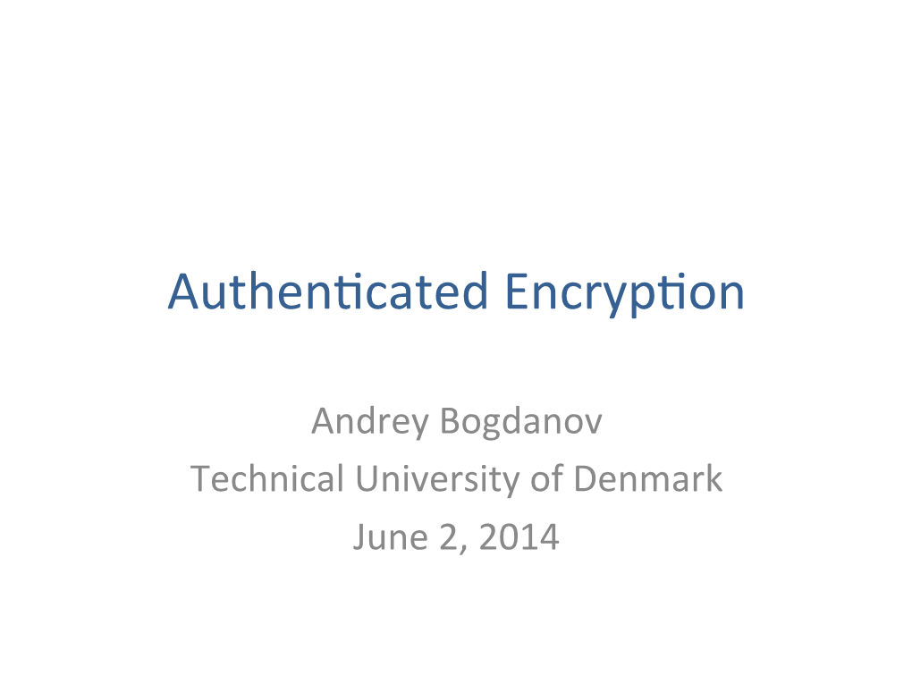 Authenticated Encryption