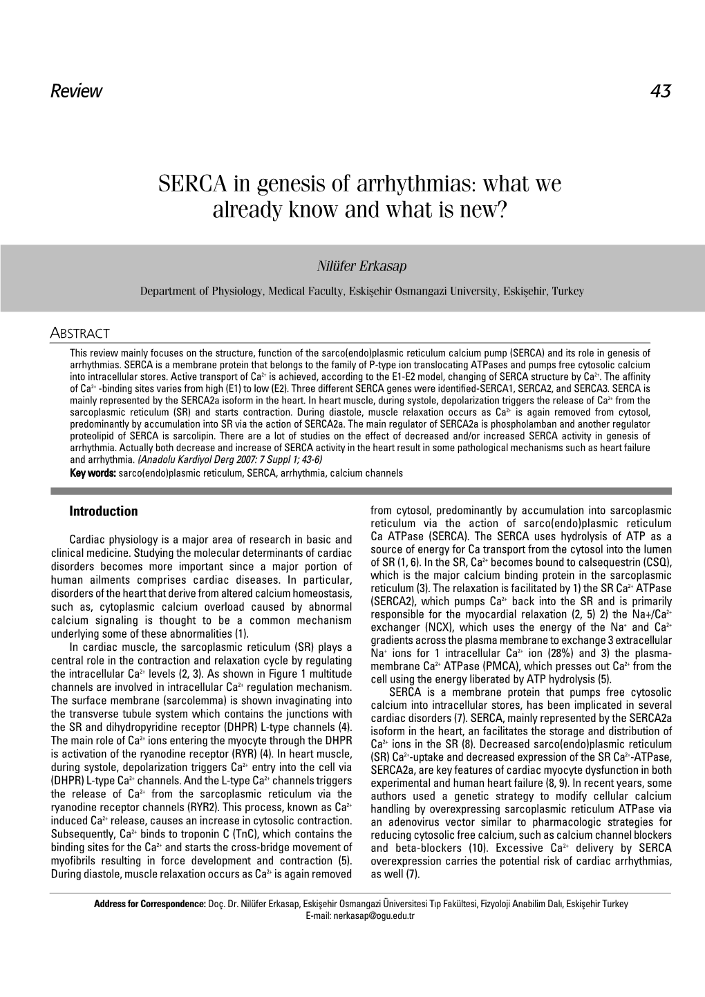 SERCA in Genesis of Arrhythmias: What We Already Know and What Is New?