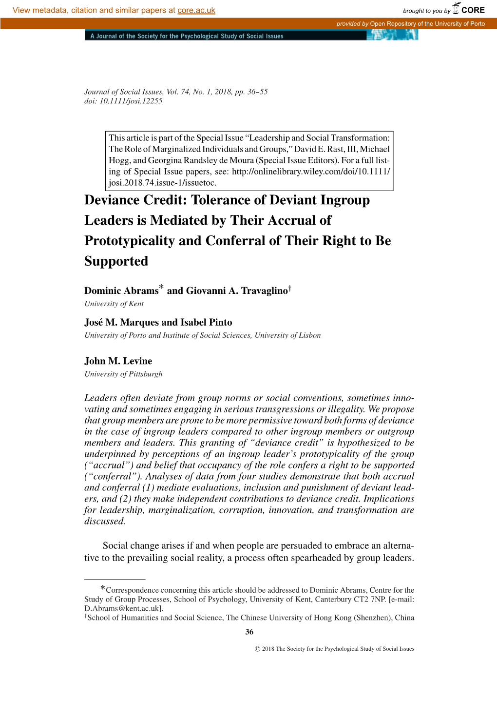 Deviance Credit: Tolerance of Deviant Ingroup Leaders Is Mediated by Their Accrual of Prototypicality and Conferral of Their Right to Be Supported