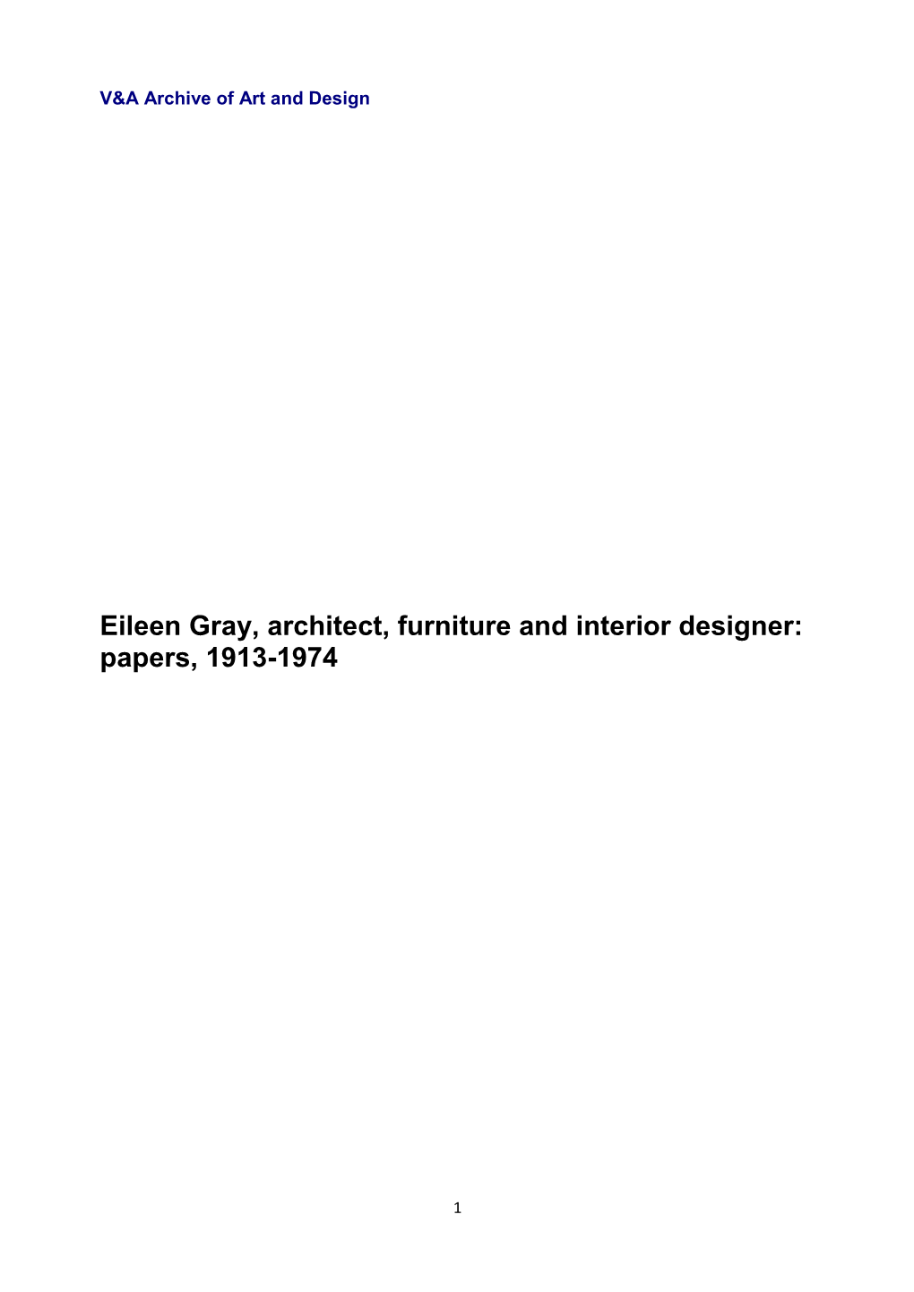Eileen Gray, Architect, Furniture and Interior Designer: Papers, 1913-1974