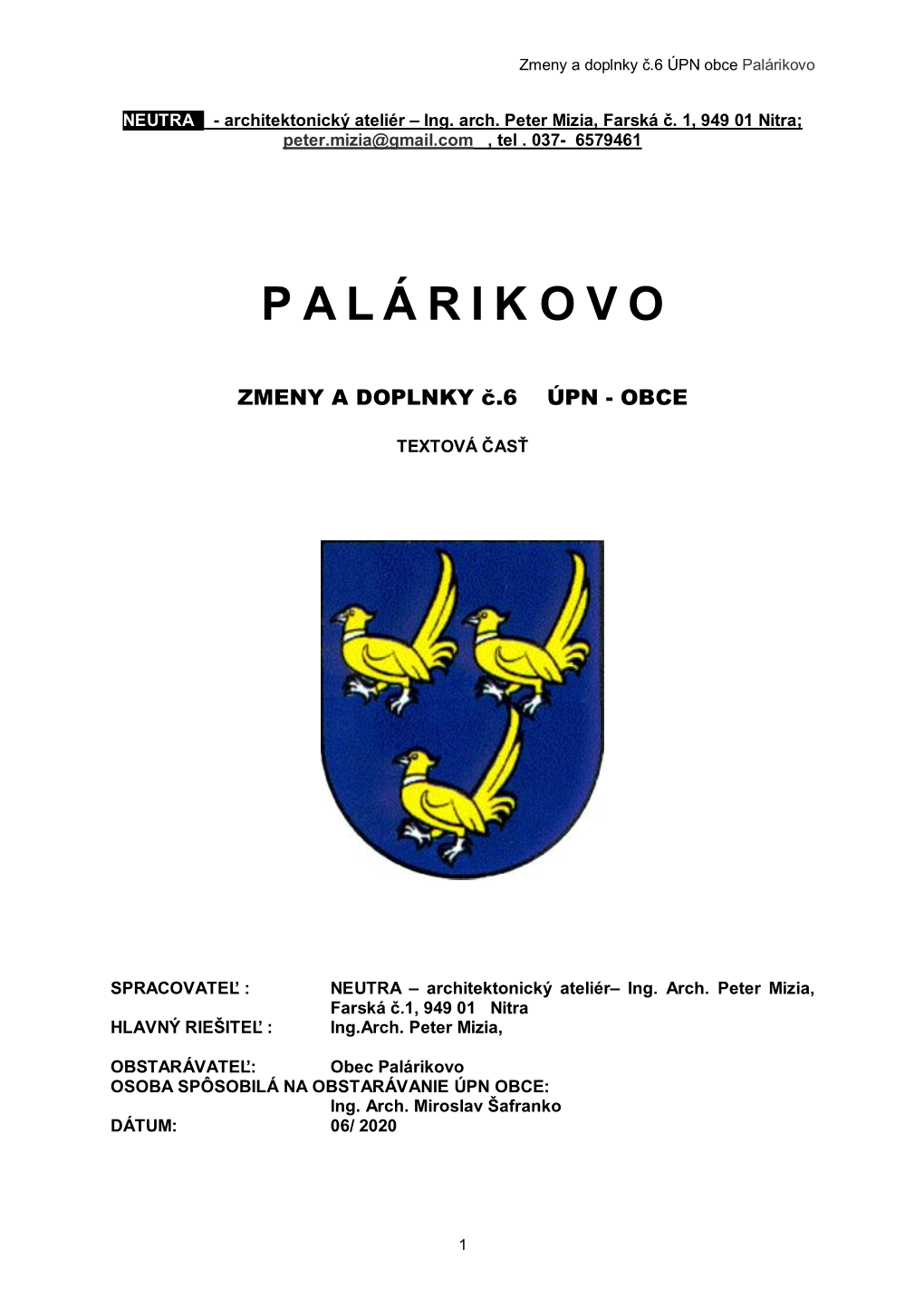 Zmeny a Doplnky Č.6 ÚPN Obce Palárikovo