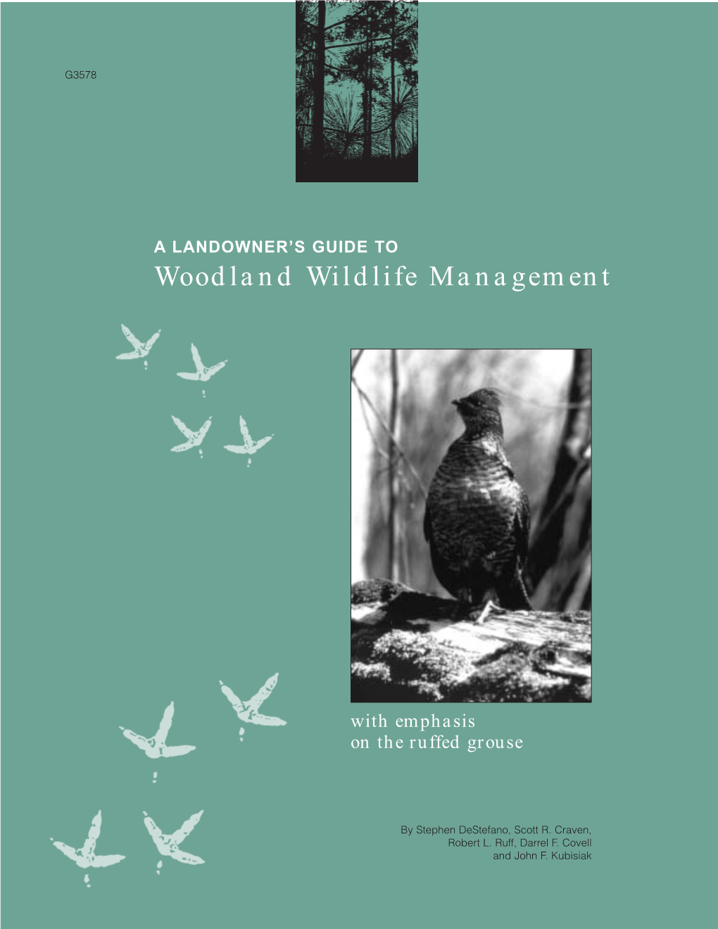 A Landowner's Guide to Woodland Wildlife Management (Wisconsin)