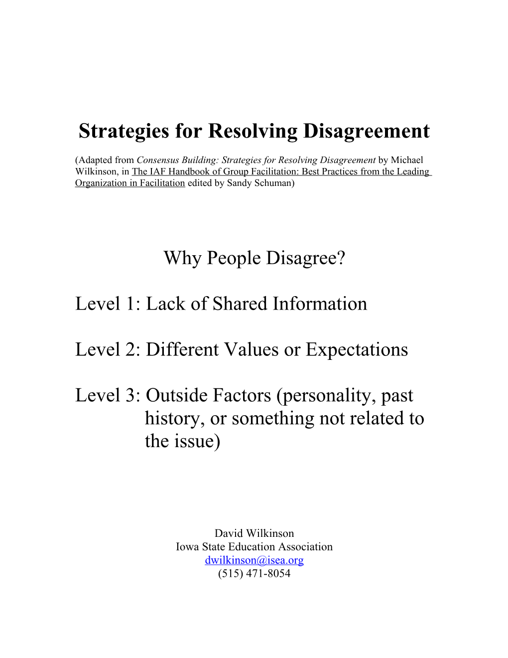 Strategies for Resolving Disagreement