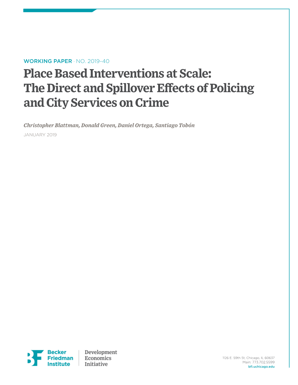 Place Based Interventions at Scale: the Direct and Spillover Effects of Policing and City Services on Crime