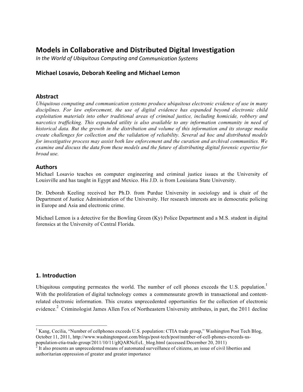 Models in Collaborative and Distributed Digital Investigation in the World of Ubiquitous Computing and Communication Systems