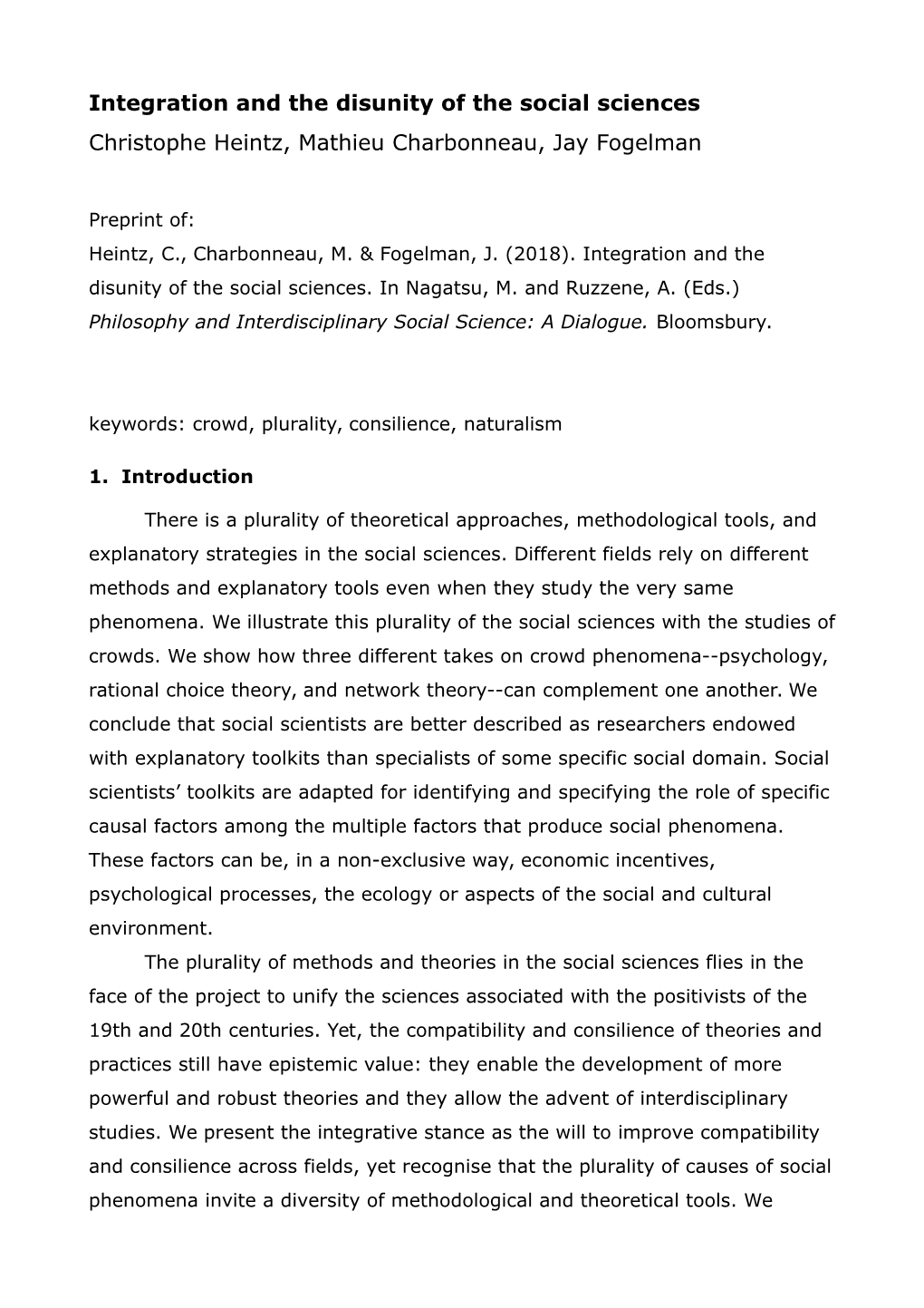 Integration and the Disunity of the Social Sciences Christophe Heintz, Mathieu Charbonneau, Jay Fogelman