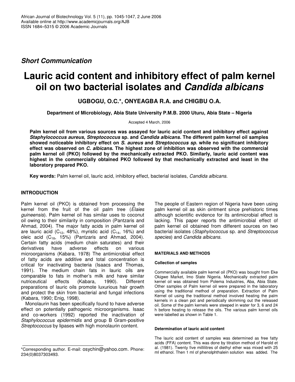 Lauric Acid Content and Inhibitory Effect of Palm Kernel Oil on Two Bacterial Isolates and Candida Albicans