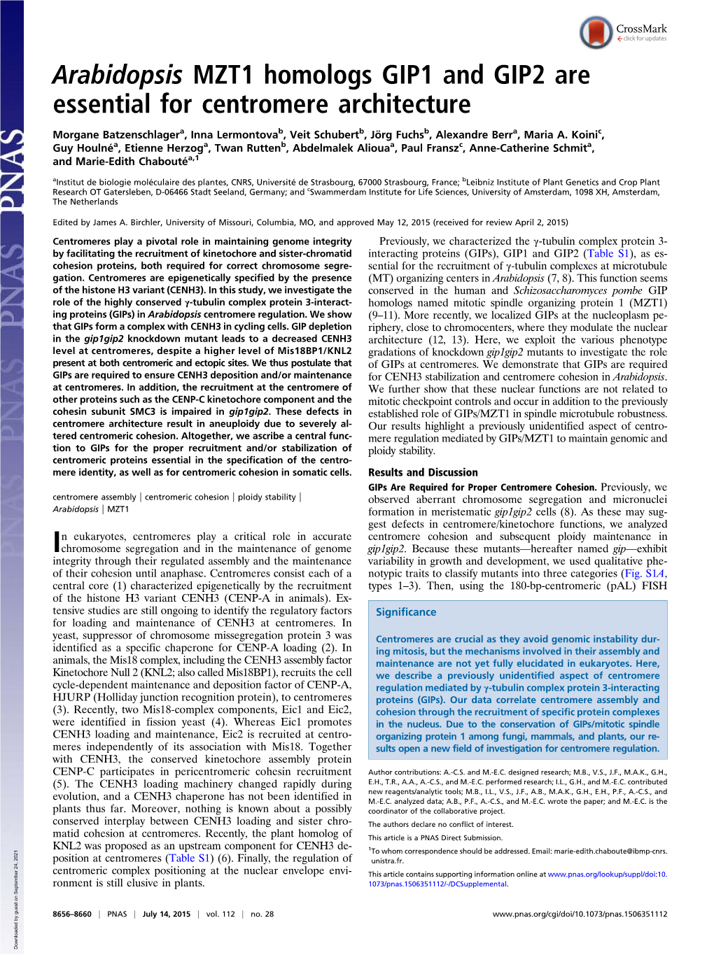 Arabidopsis MZT1 Homologs GIP1 and GIP2 Are Essential for Centromere Architecture