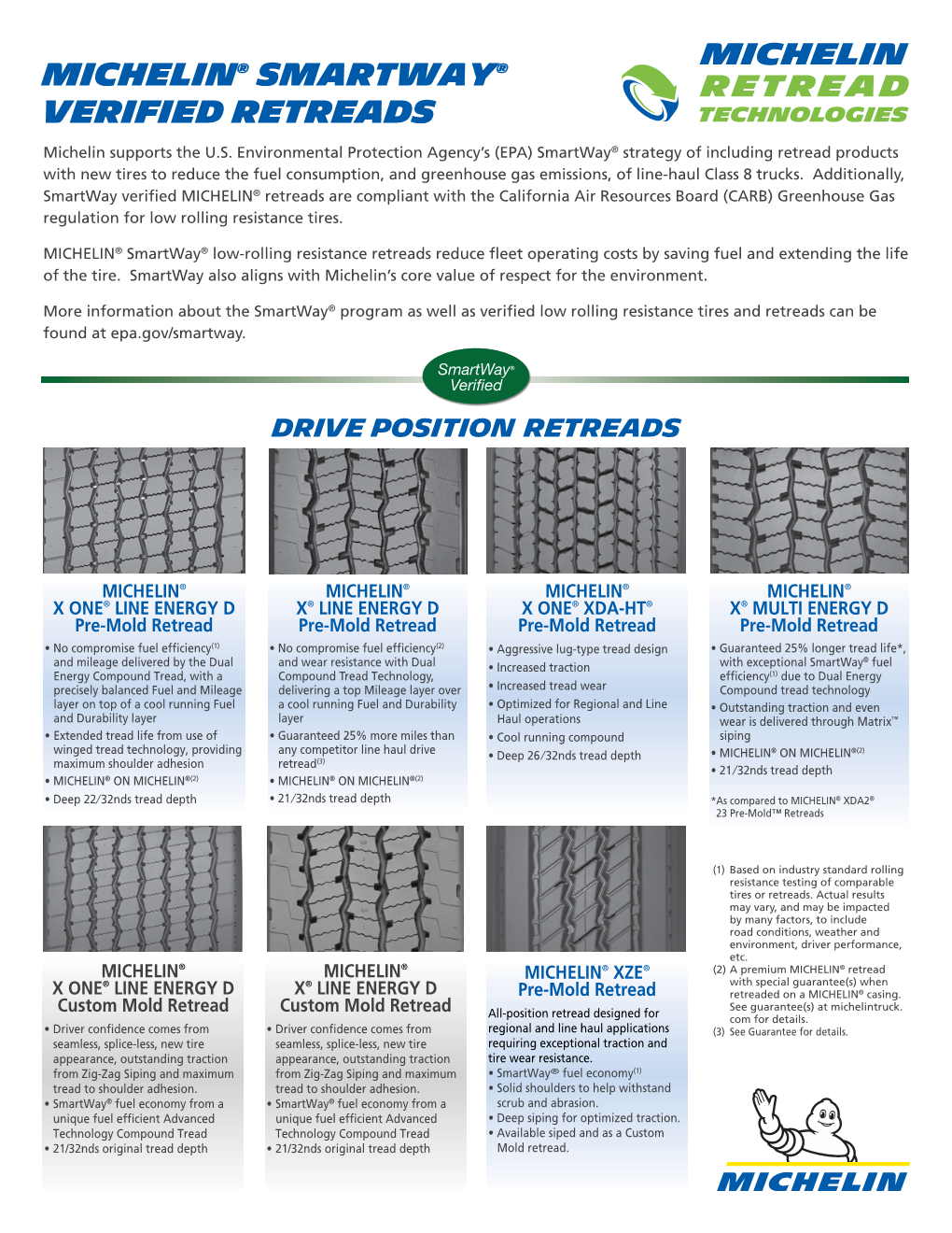 MICHELIN® Smartway® Verified Retreads Michelin Supports the U.S