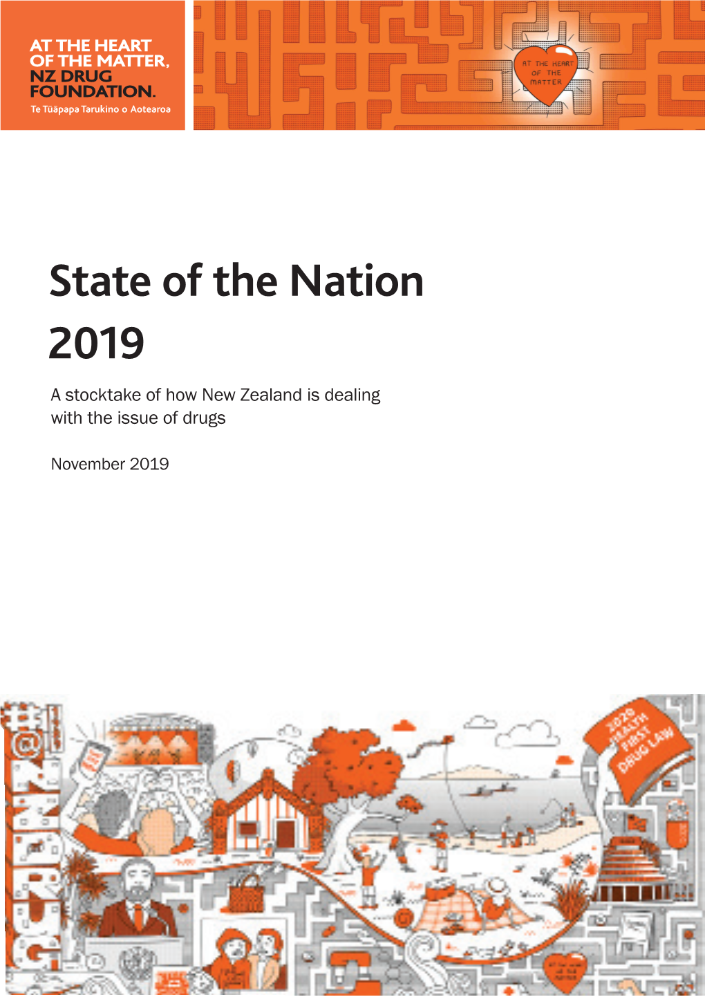 State of the Nation 2019 a Stocktake of How New Zealand Is Dealing with the Issue of Drugs
