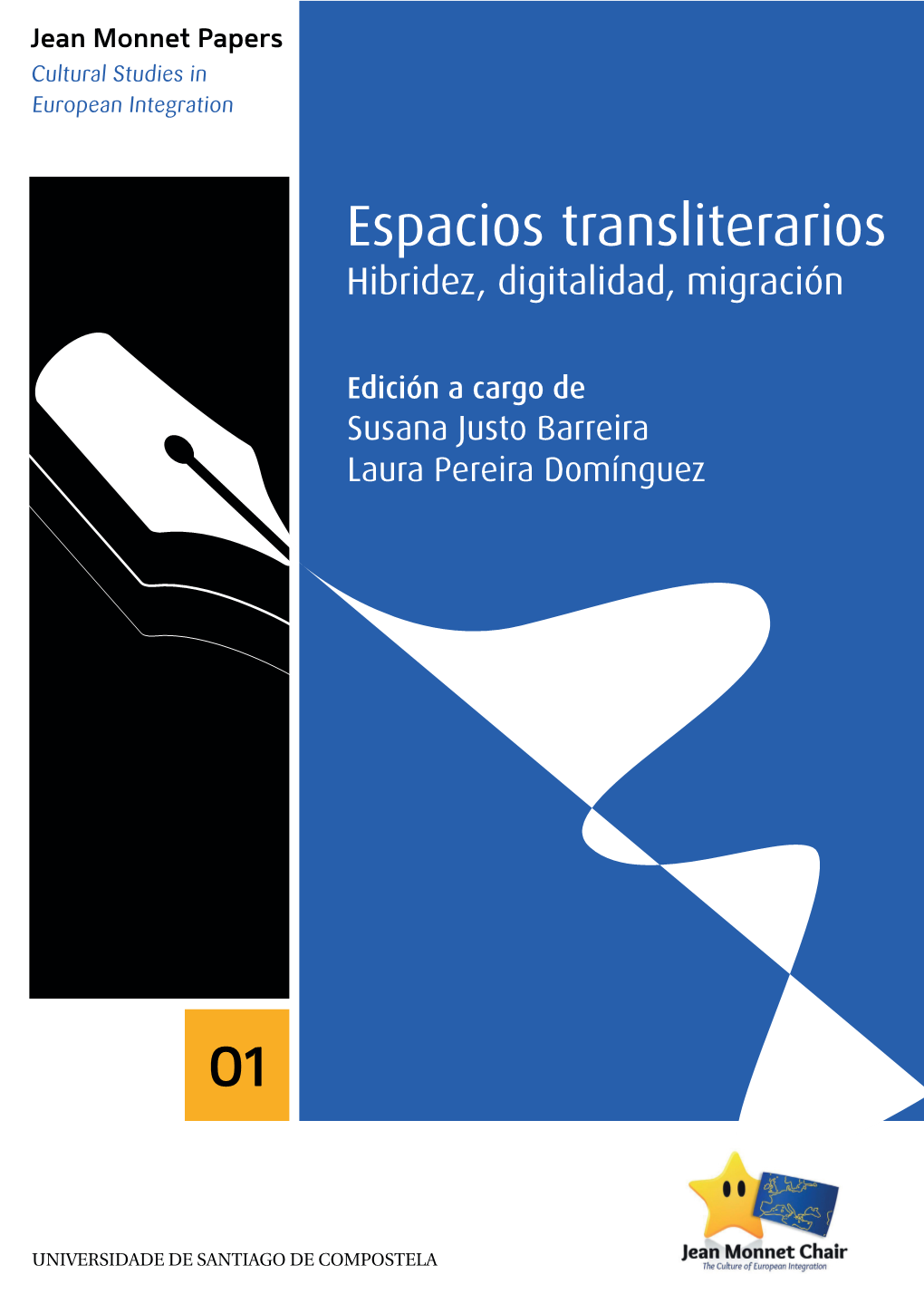 Espacios Transliterarios Hibridez, Digitalidad, Migración