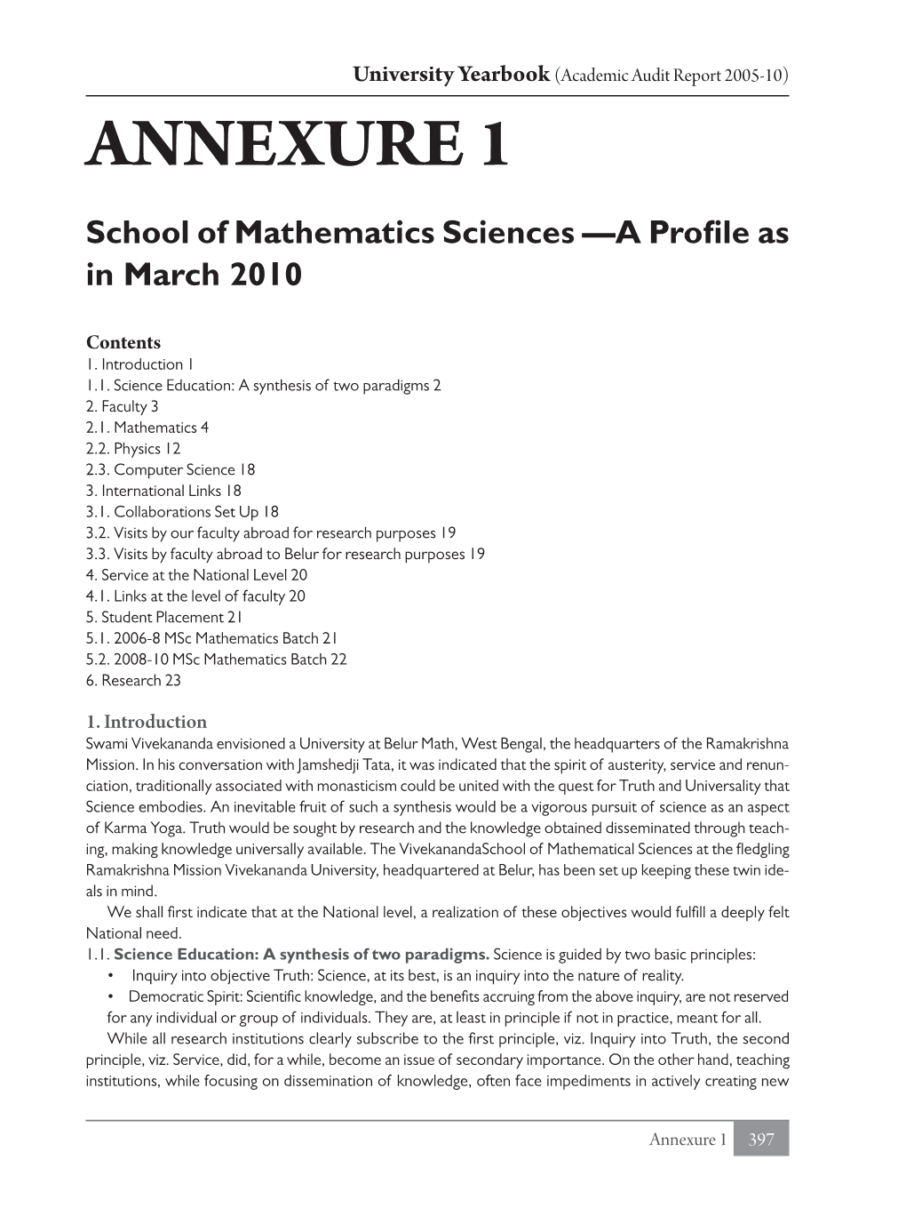 ANNEXURE 1 School of Mathematics Sciences —A Profile As in March 2010