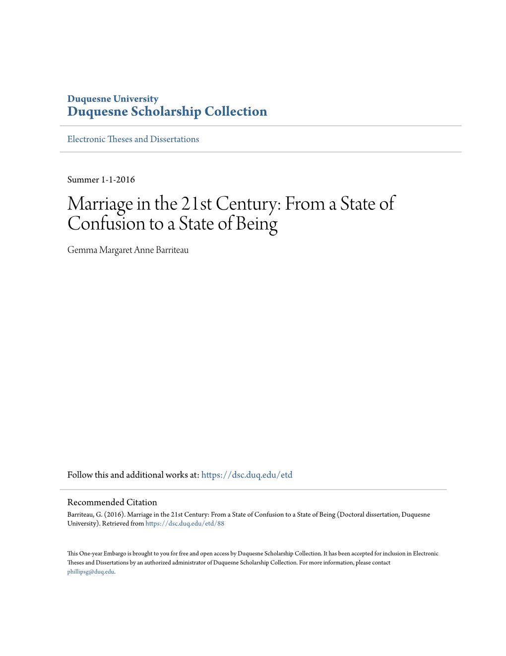 Marriage in the 21St Century: from a State of Confusion to a State of Being Gemma Margaret Anne Barriteau
