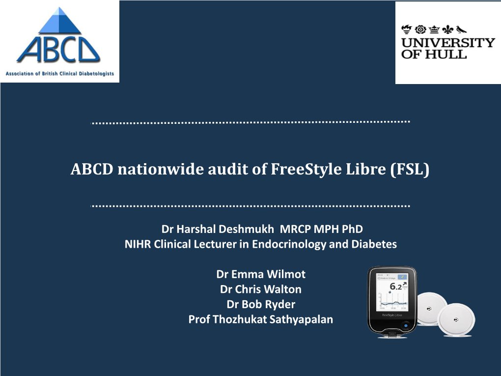 ABCD Nationwide Audit of Freestyle Libre (FSL)