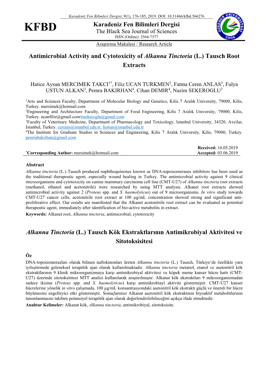 Karadeniz Fen Bilimleri Dergisi Antimicrobial Activity and Cytotoxicity of Alkanna Tinctoria