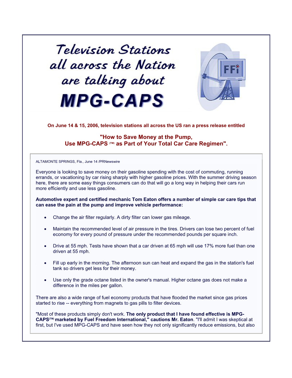 "How to Save Money at the Pump, Use MPG-CAPS (TM) As Part of Your Total Car Care Regimen"