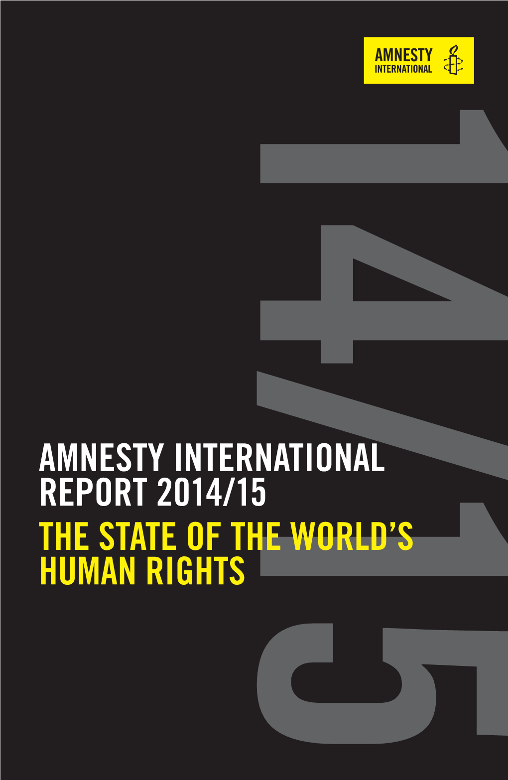 Amnesty International Report 2014/15 the State of the World's Human Rights