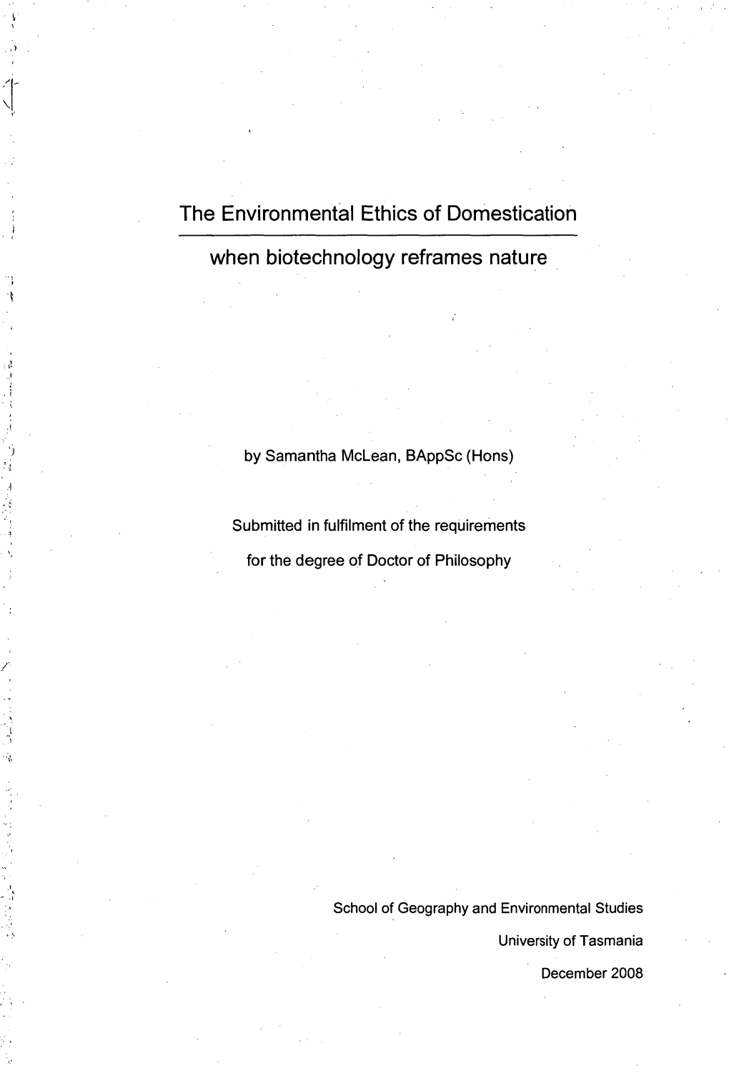 The Environmental Ethics of Domestication