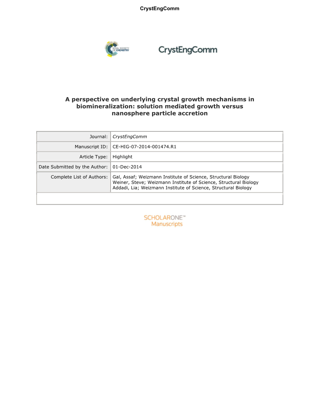 A Perspective on Underlying Crystal Growth Mechanisms in Biomineralization: Solution Mediated Growth Versus Nanosphere Particle Accretion