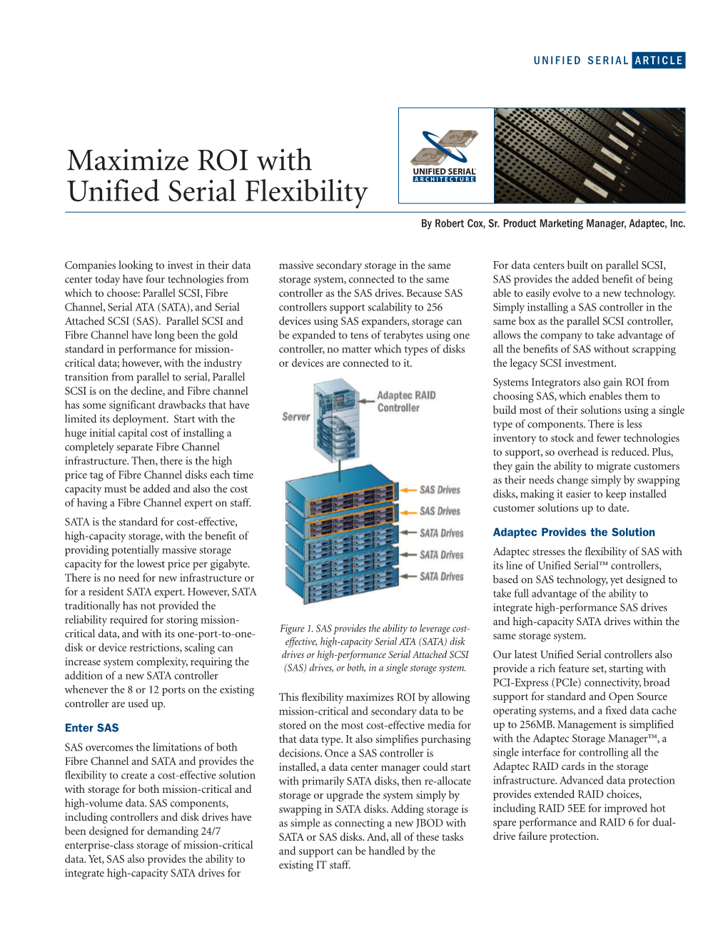 Maximize ROI with Unified Serial Flexibility