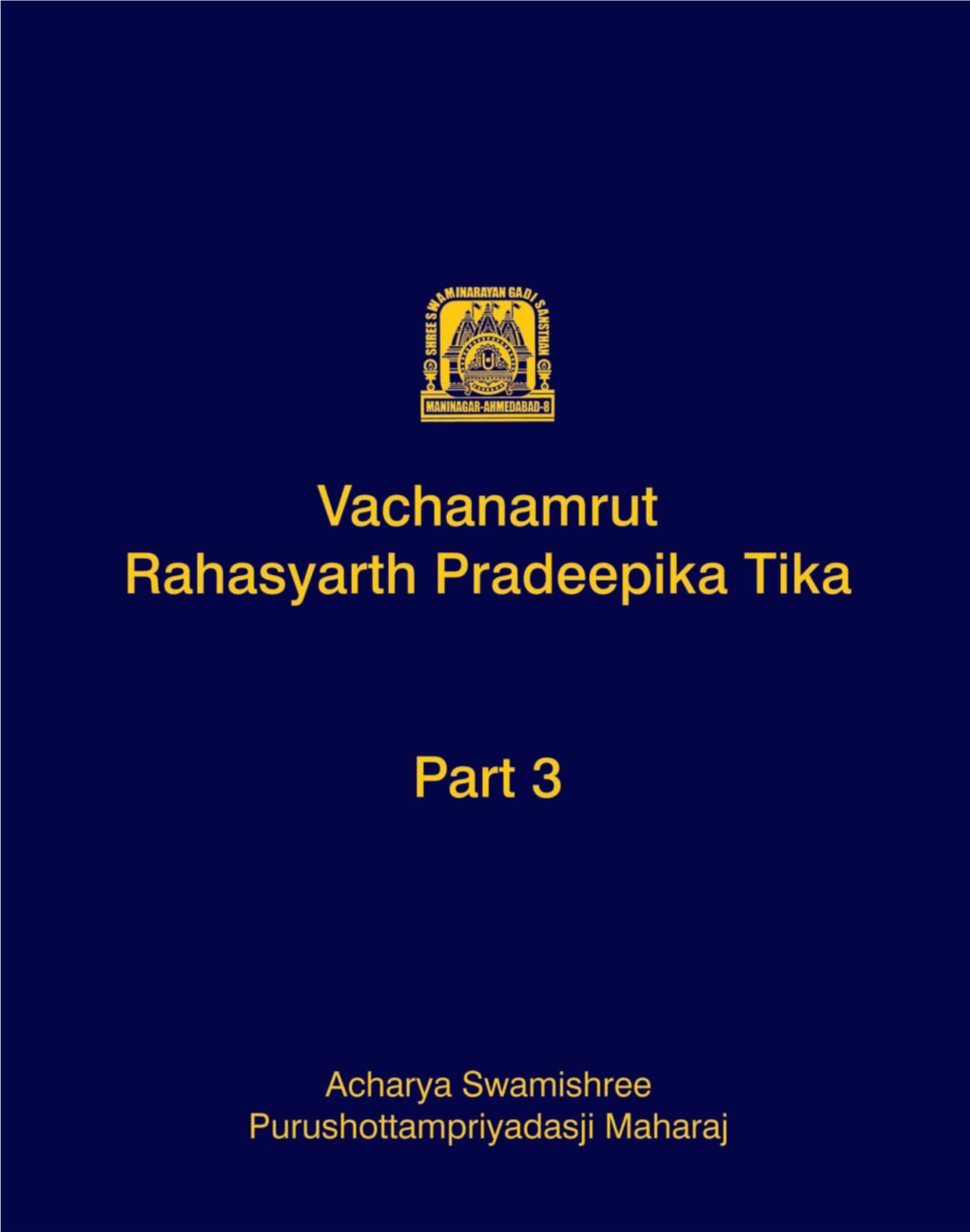 Vachanamrut Rahasyarth Pradeepika Tika