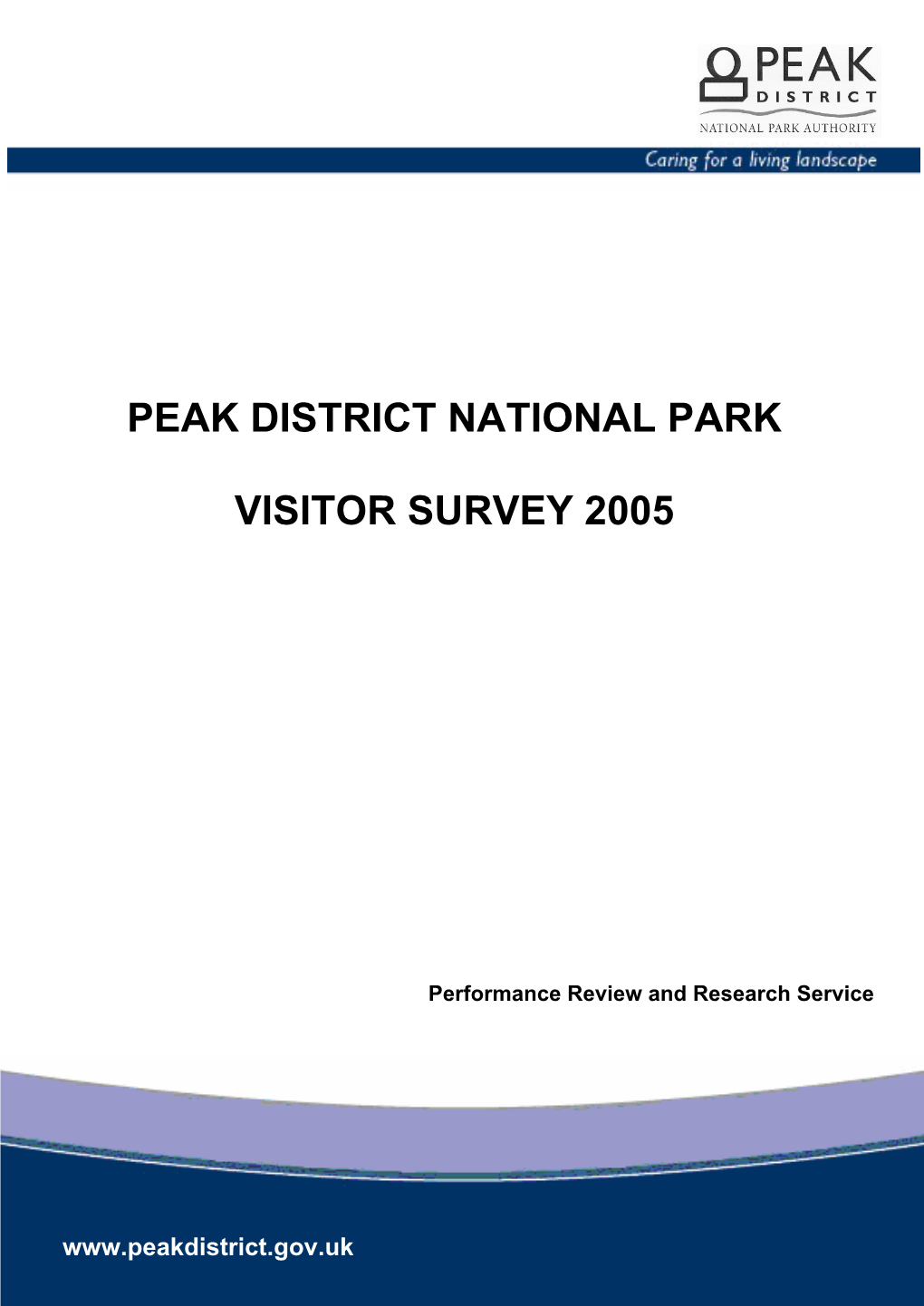 Peak District National Park Visitor Survey 2005