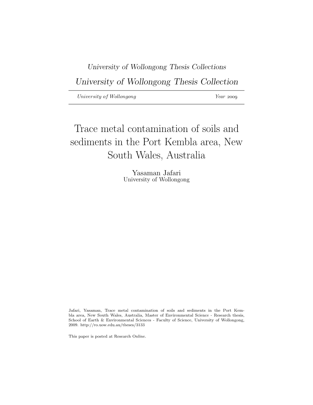 Trace Metal Contamination of Soils and Sediments in the Port Kembla Area, New South Wales, Australia