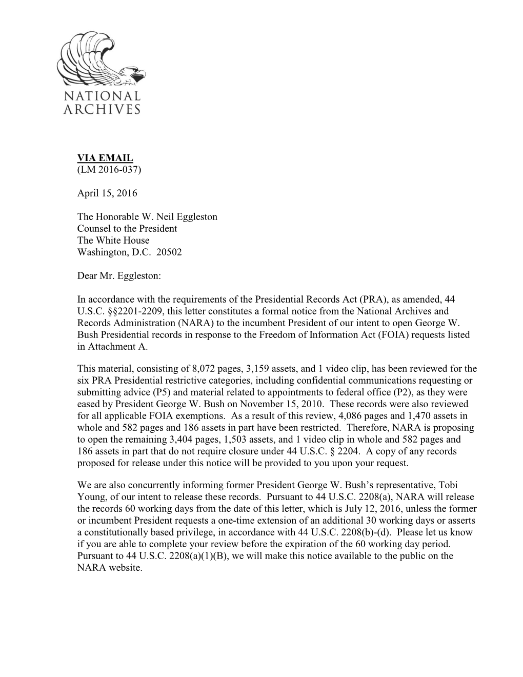 George W. Bush Presidential Records in Response to the Freedom of Information Act (FOIA) Requests Listed in Attachment A