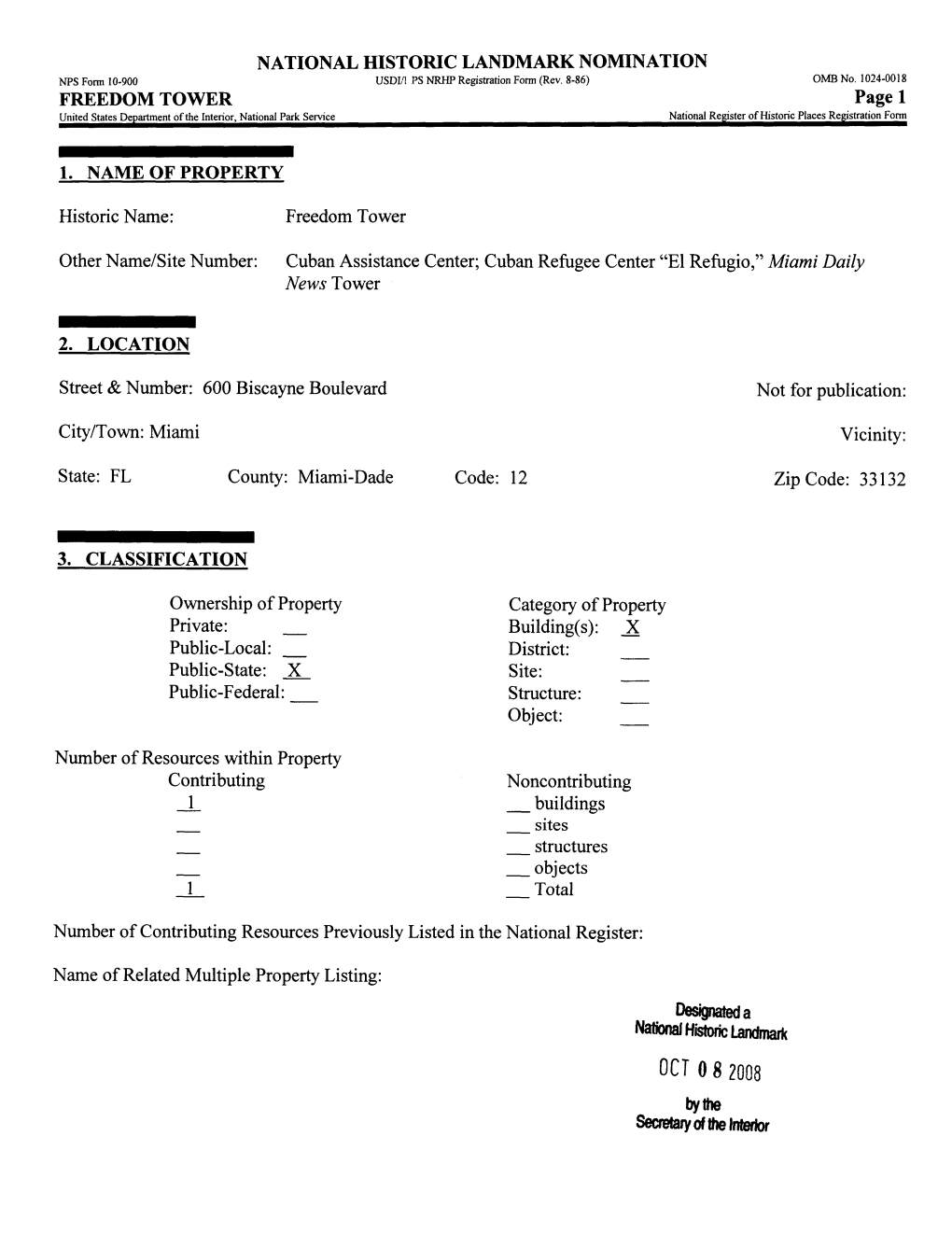 OCT 0 8 2008 by the Secretary of the Interior NFS Form 10-900 USDI/NPS NRHP Registration Form (Rev