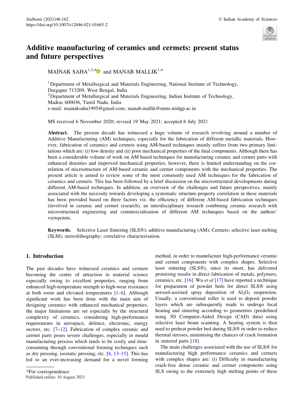 Additive Manufacturing of Ceramics and Cermets: Present Status and Future Perspectives