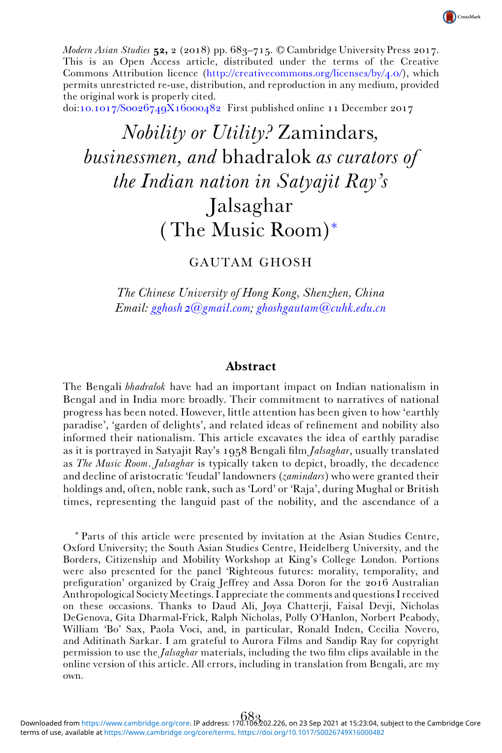 Nobility Or Utility? Zamindars, Businessmen, and Bhadralok As Curators of Theindiannationinsatyajitray’S Jalsaghar ( the Music Room)∗