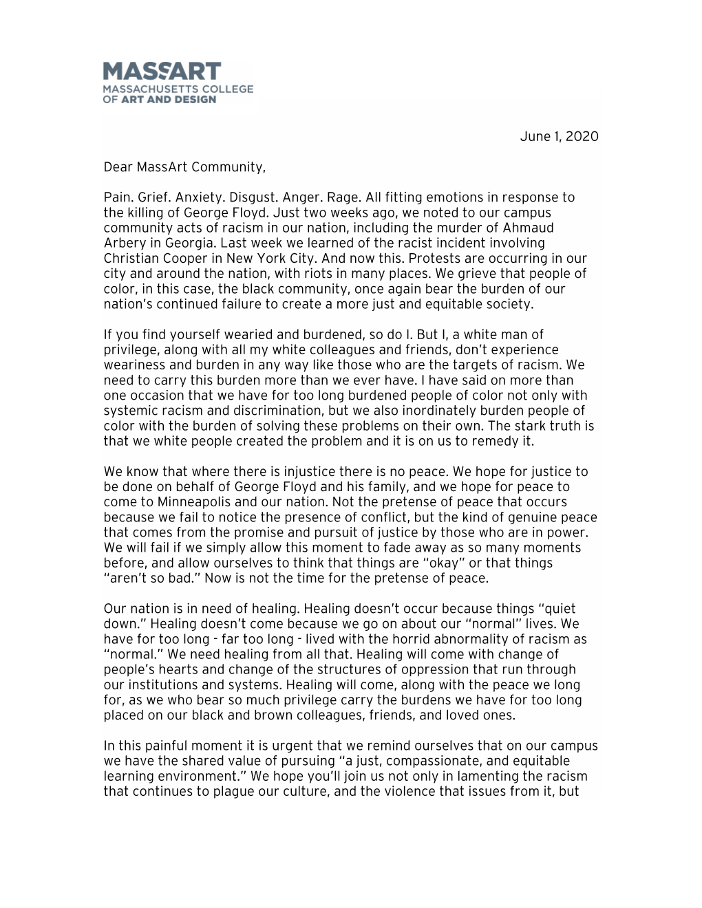 June 1, 2020 Dear Massart Community, Pain. Grief. Anxiety. Disgust. Anger. Rage. All Fitting Emotions in Response to the Killing