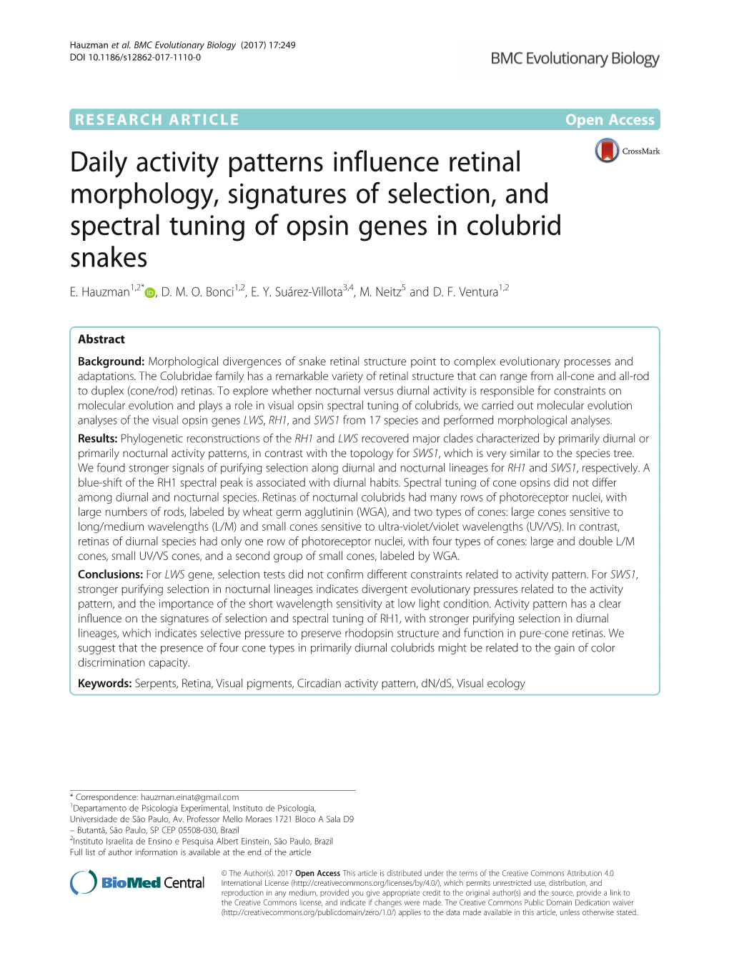 Daily Activity Patterns Influence Retinal Morphology, Signatures of Selection, and Spectral Tuning of Opsin Genes in Colubrid Snakes E