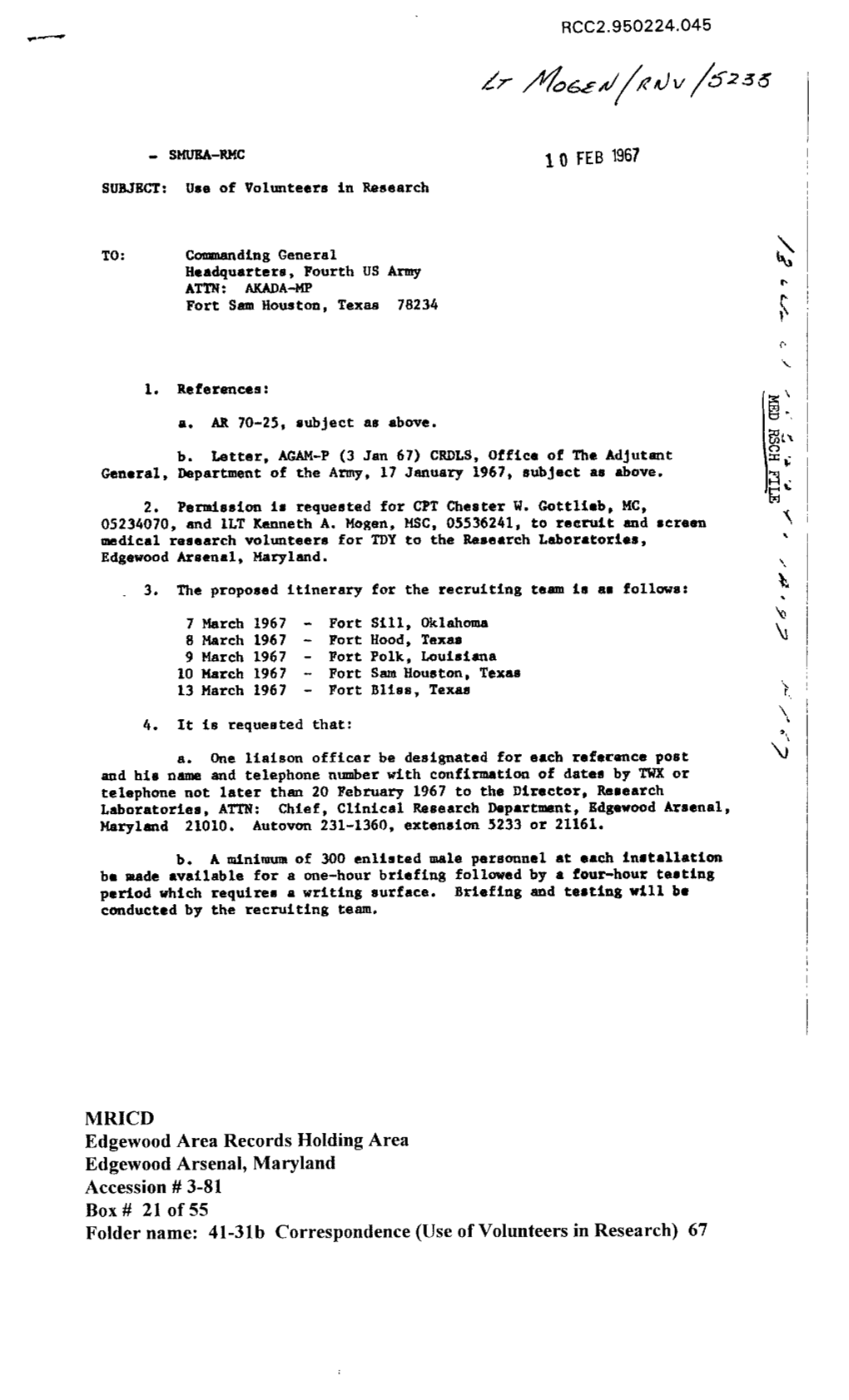 1 0 FEB 1967 MRICD Edgewood Area Records Holding Area Edgewood Arsenal, Maryland Accession # 3-81 Box# 21 of 55 Folder Name
