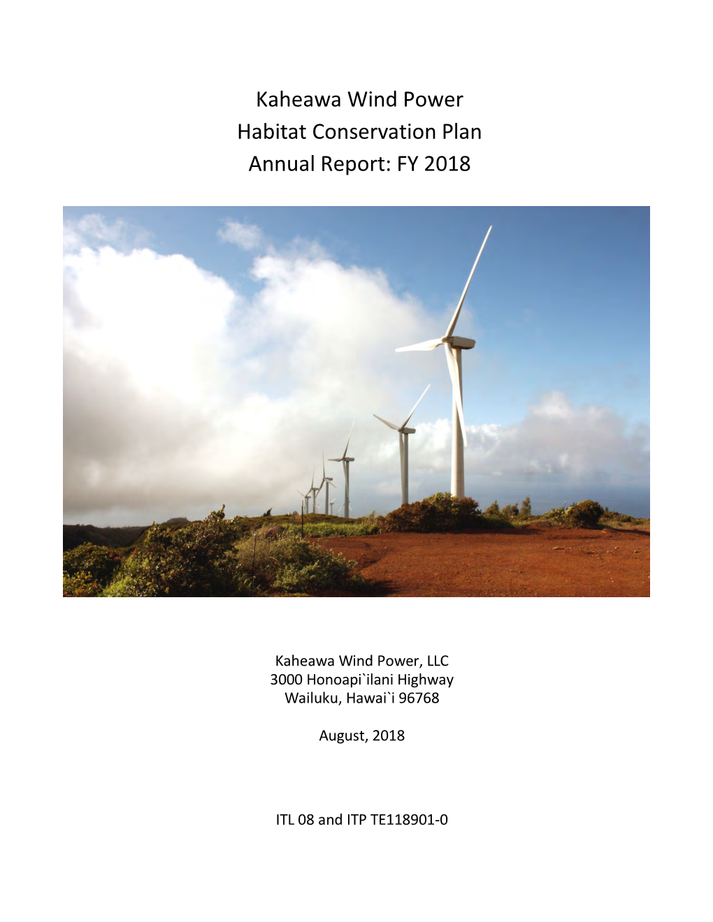 Kaheawa Wind Power Habitat Conservation Plan Annual Report: FY 2018
