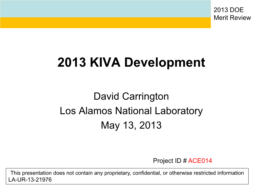 2013 KIVA Development