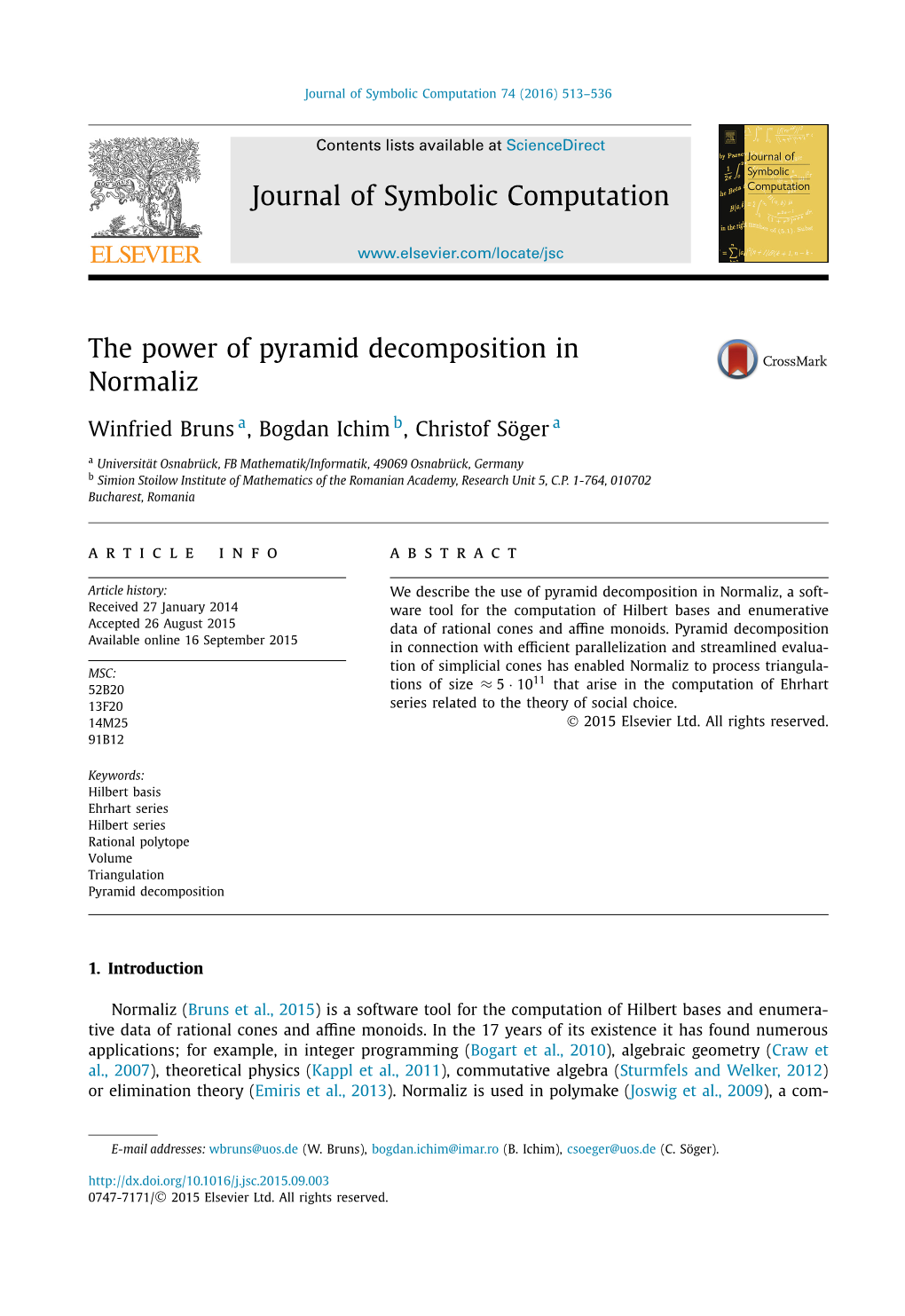 The Power of Pyramid Decomposition in Normaliz